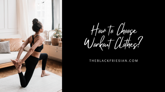 How to Choose the Perfect Workout Clothes